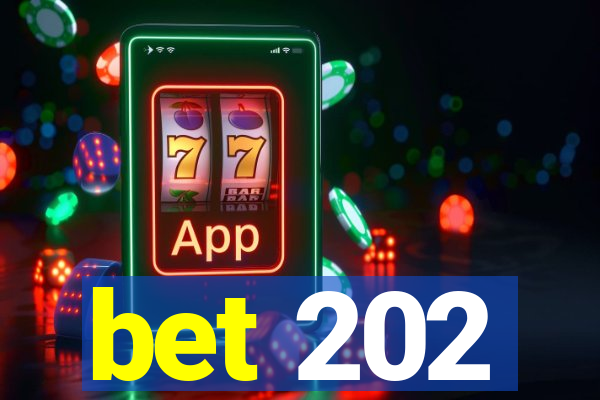 bet 202