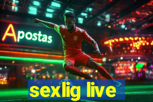 sexlig live