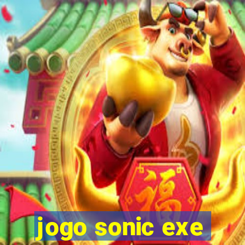 jogo sonic exe