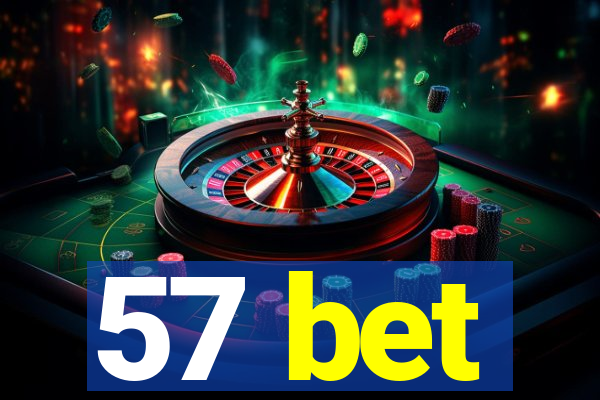 57 bet