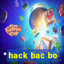 hack bac bo