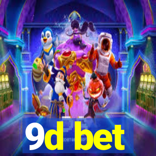 9d bet