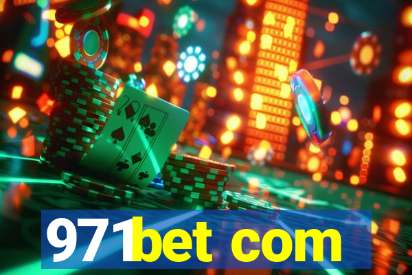 971bet com