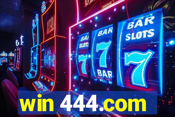 win 444.com