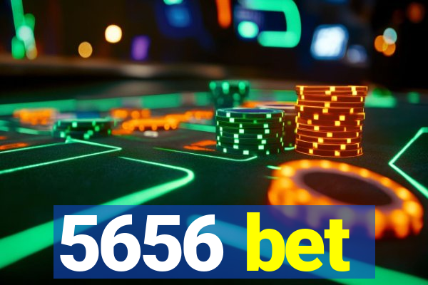 5656 bet