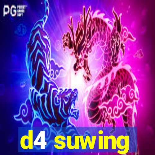 d4 suwing