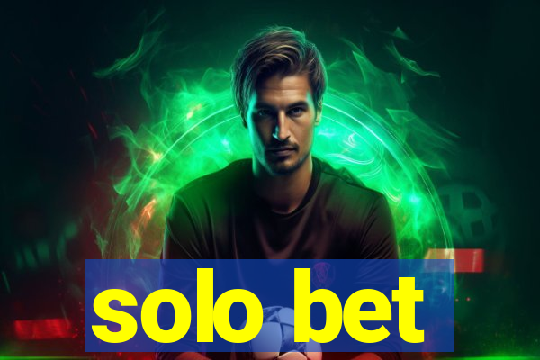 solo bet