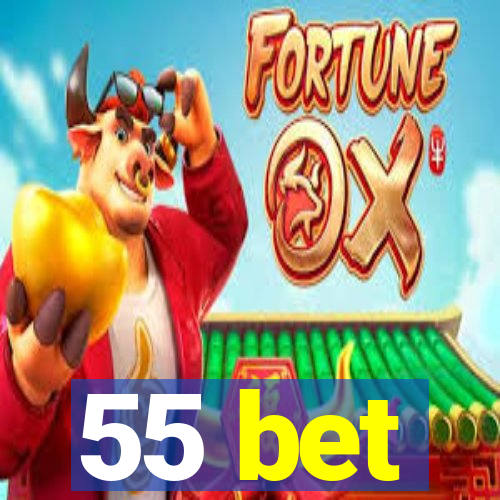 55 bet