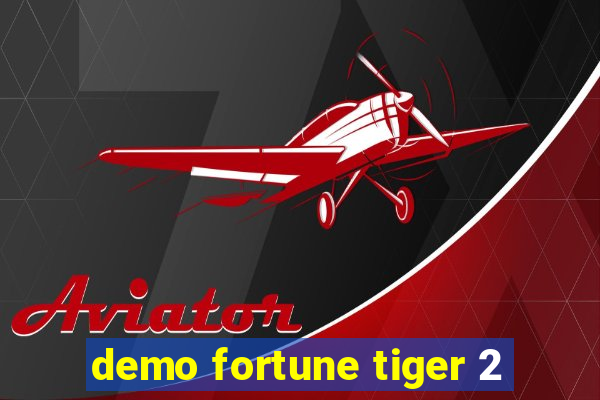 demo fortune tiger 2