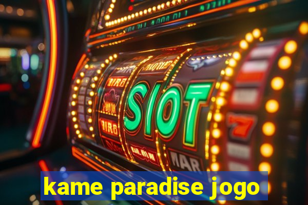 kame paradise jogo