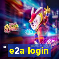 e2a login