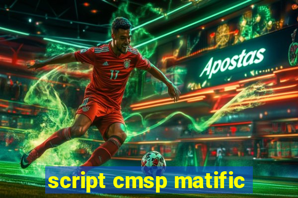 script cmsp matific