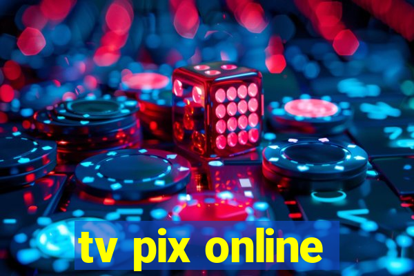 tv pix online