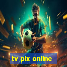 tv pix online