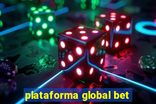 plataforma global bet