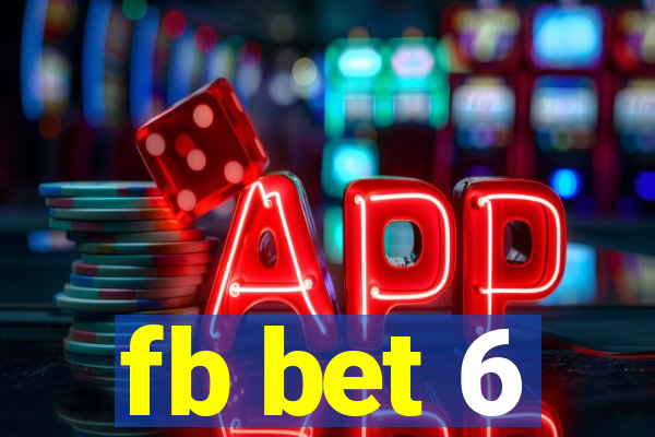 fb bet 6