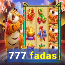 777 fadas