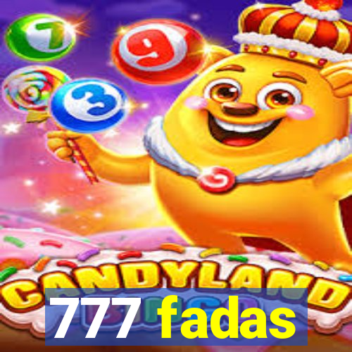 777 fadas