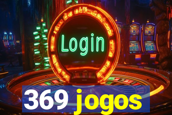 369 jogos