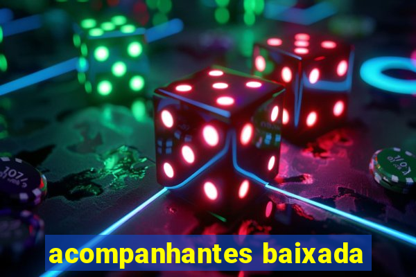 acompanhantes baixada