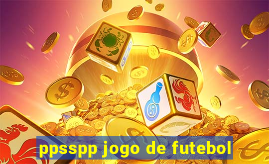 ppsspp jogo de futebol