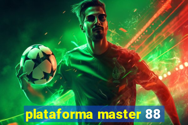 plataforma master 88