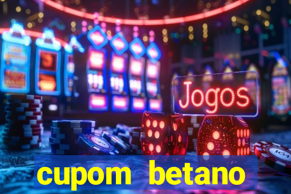 cupom betano rodadas gratis