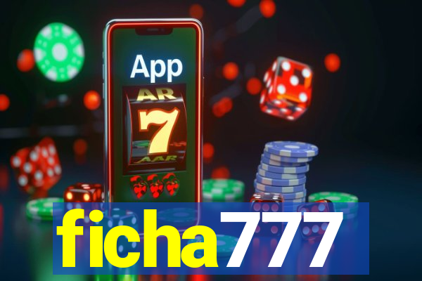 ficha777