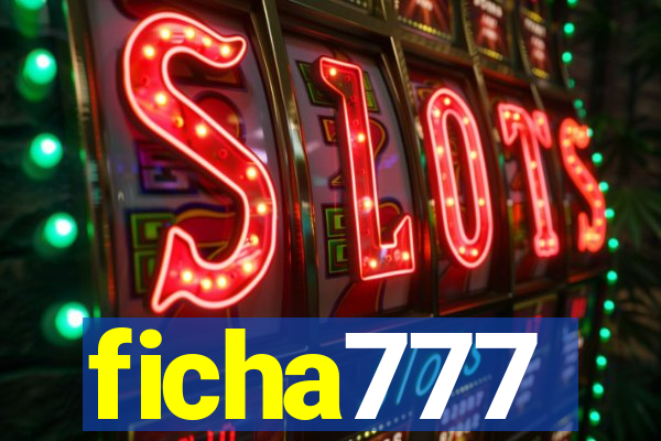 ficha777