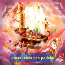 portal zacarias policial