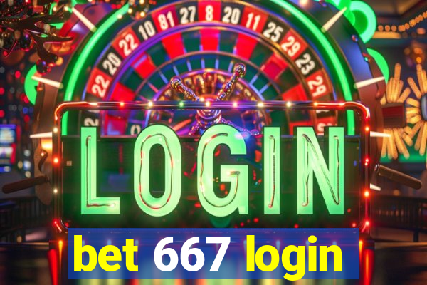 bet 667 login