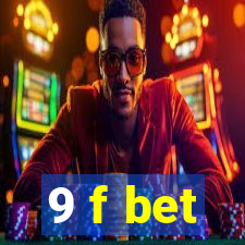 9 f bet