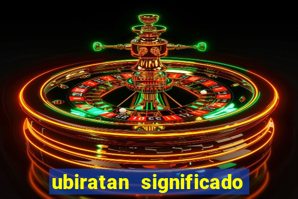 ubiratan significado tupi guarani