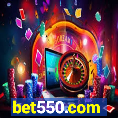 bet550.com