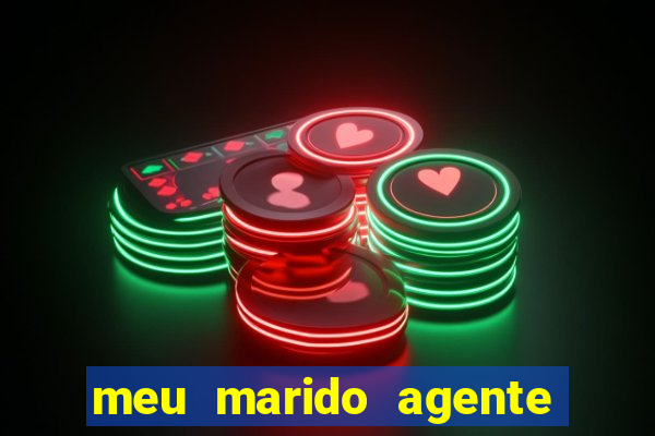 meu marido agente secreto download