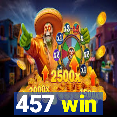 457 win