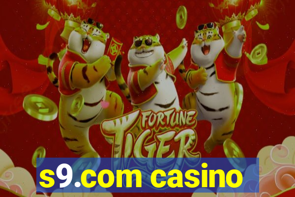 s9.com casino