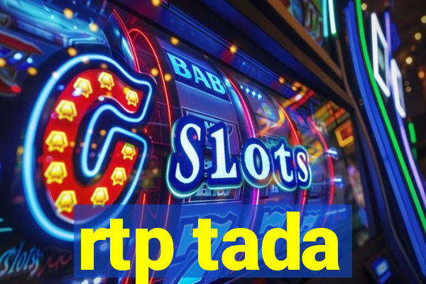 rtp tada