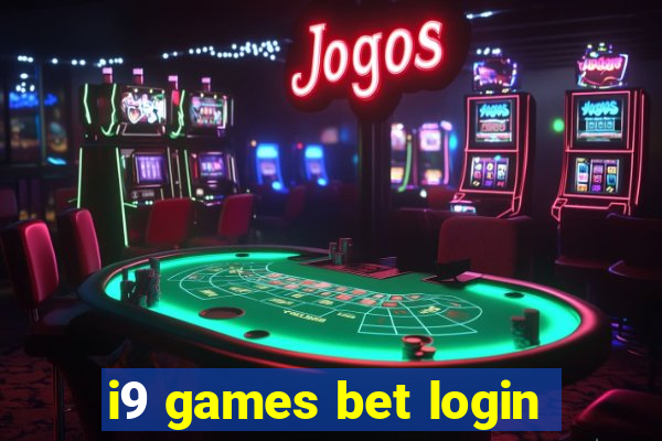 i9 games bet login