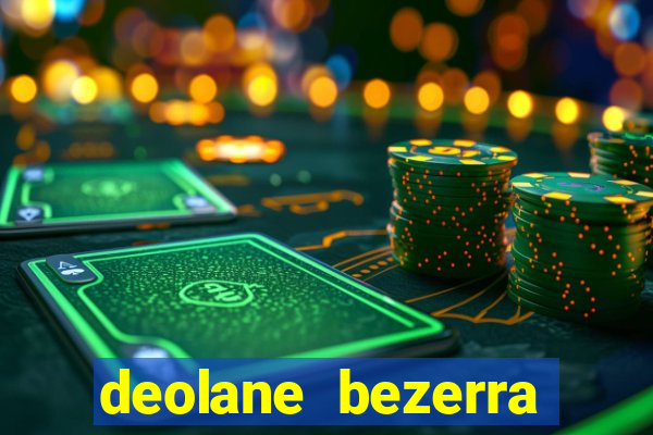 deolane bezerra plataforma de jogos