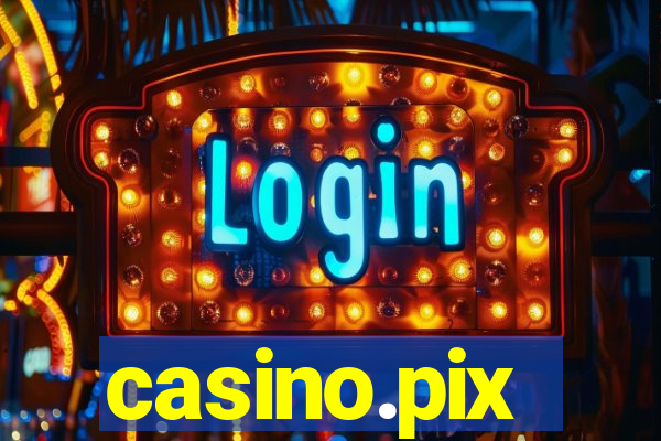 casino.pix