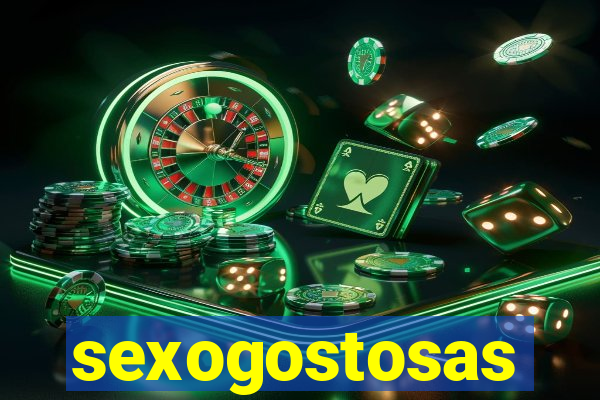 sexogostosas