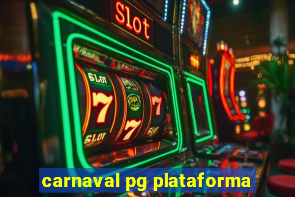 carnaval pg plataforma