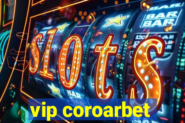 vip coroarbet