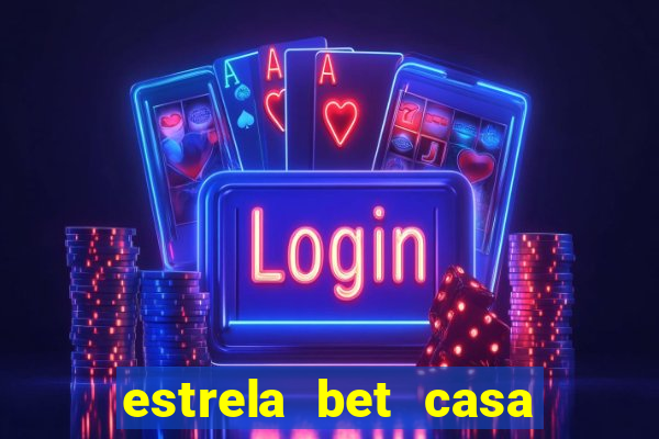 estrela bet casa de aposta