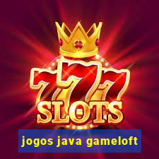 jogos java gameloft