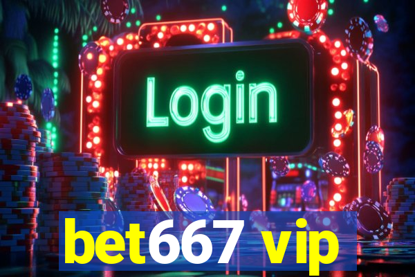 bet667 vip