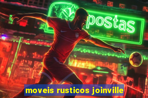 moveis rusticos joinville