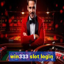 win333 slot login