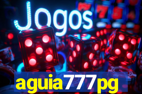 aguia777pg